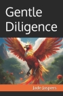 Gentle Diligence Cover Image