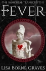 Fever By Lisa Borne Graves Cover Image