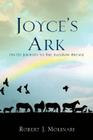 Joyce's Ark By Robert J. Molinari Cover Image