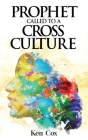 Prophet Called to a Cross Culture Cover Image