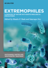 Extremophiles: A Paradox of Nature with Biotechnological Implications By Maulin P. Shah (Editor), Satarupa Dey (Editor) Cover Image