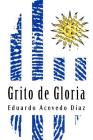 Grito de Gloria By Eduardo Acevedo Diaz Cover Image