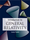 Introduction to General Relativity By Lewis Ryder Cover Image