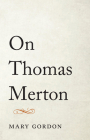 On Thomas Merton Cover Image