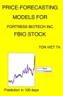 Price-Forecasting Models for Fortress Biotech Inc FBIO Stock Cover Image