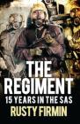 The Regiment: 15 Years in the SAS (General Military) Cover Image