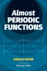 Almost Periodic Functions (Dover Books on Mathematics) By Harald Bohr, Harvey Cohn (Translator) Cover Image