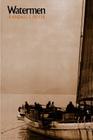 Watermen (Maryland Paperback Bookshelf) By Randall S. Peffer Cover Image