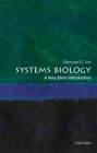 Systems Biology: A Very Short Introduction (Very Short Introductions) By Eberhard O. Voit Cover Image