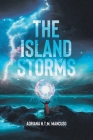 The Island of Storms By Adriana N. T. M. Mancuso Cover Image