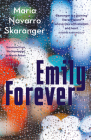 Emily Forever By Maria Navarro Skaranger, Martin Aitken (Translator) Cover Image