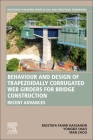 Behavior and Design of Trapezoidally Corrugated Web Girders for Bridge Construction: Recent Advances Cover Image