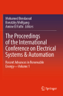 The Proceedings of the International Conference on Electrical Systems & Automation: Recent Advances in Renewable Energy--Volume 1 By Mohamed Bendaoud (Editor), Borutzky Wolfgang (Editor), Amine El Fathi (Editor) Cover Image