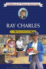 Ray Charles: Young Musician (Childhood of Famous Americans) By Susan Sloate, Meryl Henderson (Illustrator) Cover Image