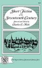 Short Fiction of the Seventeenth Century By Charles C. Mish (Editor) Cover Image