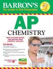 Barron's AP Chemistry By Ph.D. Jespersen, Neil D., Ph.D. Kerrigan, Pamela Cover Image