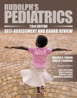 Rudolph's Pediatrics, 23rd Edition, Self-Assessment and Board Review By Michael Cabana, Angelo P. Giardino Cover Image