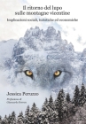 Il ritorno del lupo sulle montagne vicentine: Implicazioni sociali, turistiche ed economiche By Jessica Peruzzo Cover Image