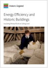 Energy Efficiency and Historic Buildings: Insulating Pitched Roofs at Ceiling Level By Historic England (Editor) Cover Image