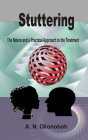 Stuttering: The Nature and a Practical Approach to the Treatment Cover Image
