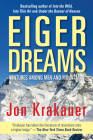 Eiger Dreams: Ventures Among Men and Mountains Cover Image