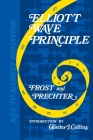 Elliott Wave Principle: Key to Market Behavior By Robert R. Prechter, A. J. Frost, Charles J. Collins (Introduction by) Cover Image