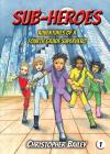 Adventures of a Fourth Grade Superhero (Sub-Heroes) Cover Image