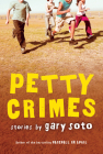 Petty Crimes By Gary Soto Cover Image