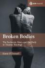 Broken Bodies: The Eucharist, Mary and the Body in Trauma Theology (Scm Research) Cover Image