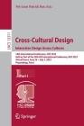 Cross-Cultural Design. Interaction Design Across Cultures: 14th International Conference, CCD 2022, Held as Part of the 24th Hci International Confere (Lecture Notes in Computer Science #1331) By Pei-Luen Patrick Rau (Editor) Cover Image