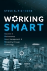 Working SMART: Success in Maintenance, Asset Management, and Reliability through Technology Cover Image