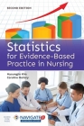 Statistics for Evidence-Based Practice in Nursing [With Access Code] Cover Image