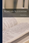 Korean Buddhism By Frederick Starr Cover Image
