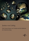 Über Francis Bacon von Verulam und die Methode der Naturforschung By Justus Von Liebig Cover Image