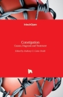 Constipation: Causes, Diagnosis and Treatment By Anthony G. Catto-Smith (Editor) Cover Image