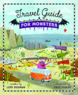 Travel Guide for Monsters By Lori Degman, Dave Szalay (Illustrator) Cover Image