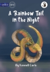 A Rainbow Tail in the Night - Our Yarning Cover Image