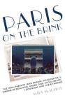 Paris on the Brink - galley Cover Image