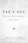 Paradox: The God Who Breaks the Rules Cover Image