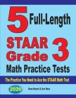 5 Full-Length STAAR Grade 3 Math Practice Tests: The Practice You Need to Ace the STAAR Math Test By Reza Nazari, Ava Ross Cover Image