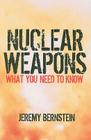 Nuclear Weapons: What You Need to Know By Jeremy Bernstein Cover Image