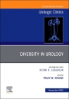 Diversity in Urology, an Issue of Urologic Clinics: Volume 50-4 (Clinics: Surgery #50) Cover Image