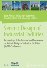 Seismic Design of Industrial Facilities: Proceedings of the International Conference on Seismic Design of Industrial Facilities (Sedif-Conference) By Sven Klinkel (Editor), Christoph Butenweg (Editor), Gao Lin (Editor) Cover Image