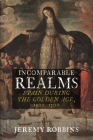 Incomparable Realms: Spain during the Golden Age, 1500–1700 Cover Image
