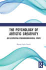 The Psychology of Artistic Creativity: An Existential-Phenomenological Study By Bjarne Sode Funch Cover Image