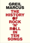 The History of Rock 'n' Roll in Ten Songs Cover Image