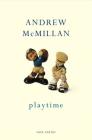 Playtime By Andrew McMillan Cover Image