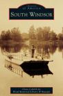 South Windsor By Claire Lobdell Cover Image