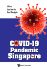 Covid-19 Pandemic in Singapore Cover Image