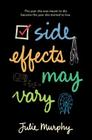 Side Effects May Vary By Julie Murphy Cover Image